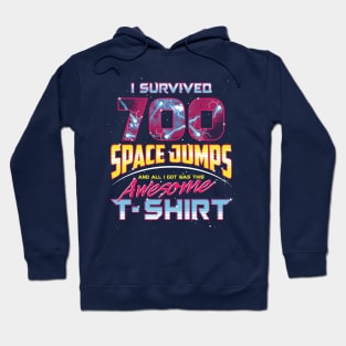 I Survived 700 Jumps Hoodie